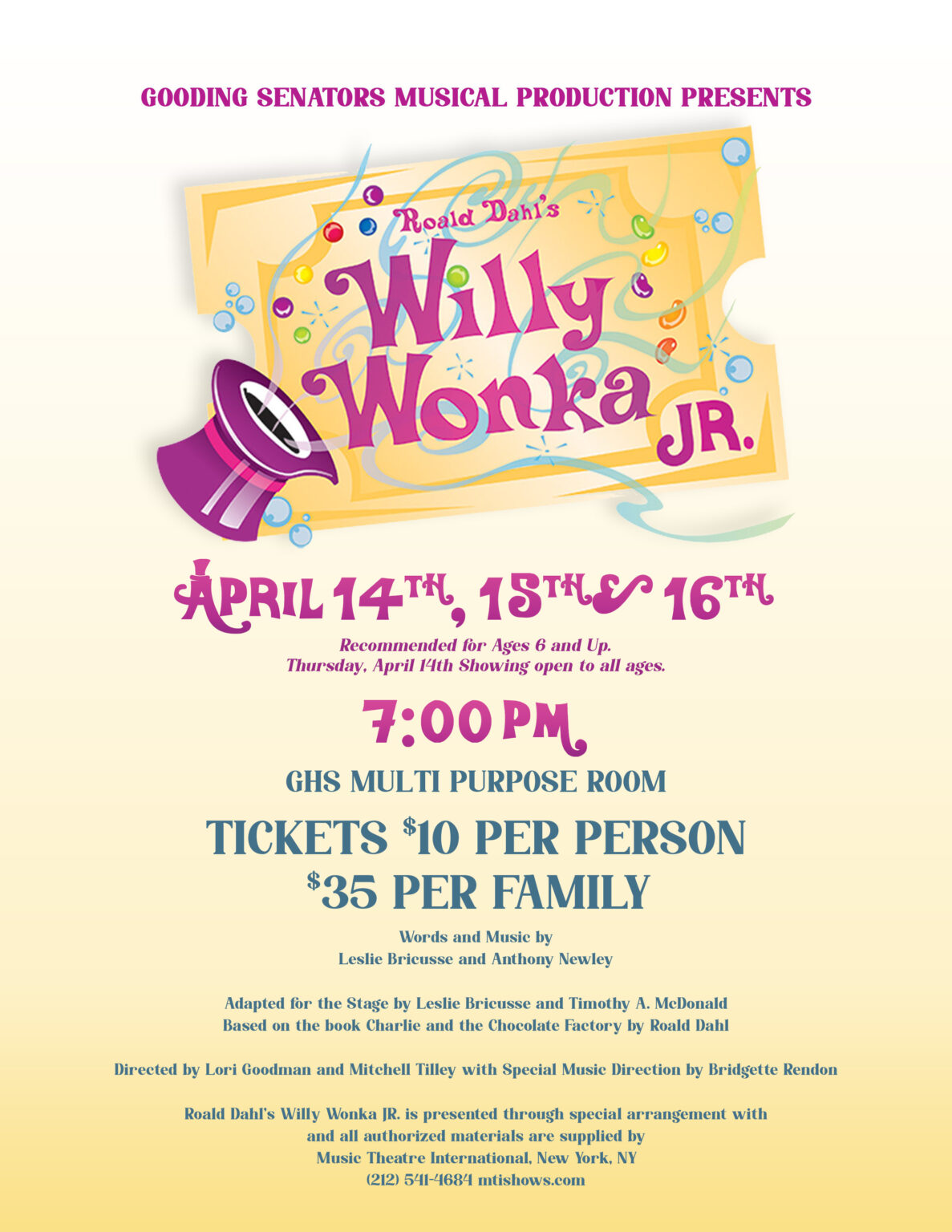 Here is your Golden Ticket to WILLY WONKA JR! - Gooding School District